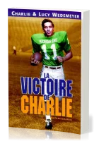 VICTOIRE DE CHARLIE (LA)