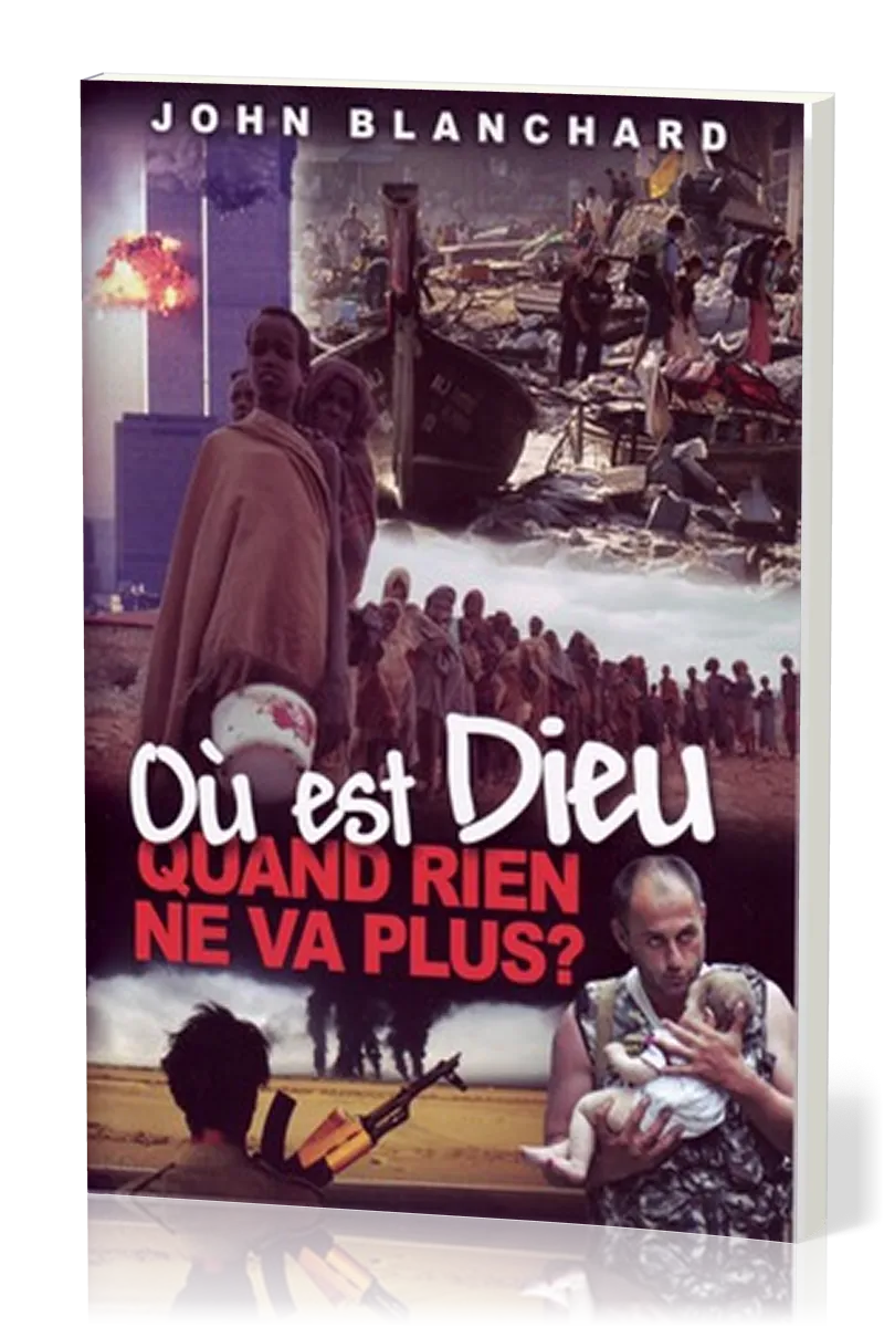 OU EST DIEU QUAND RIEN NE VA PLUS?