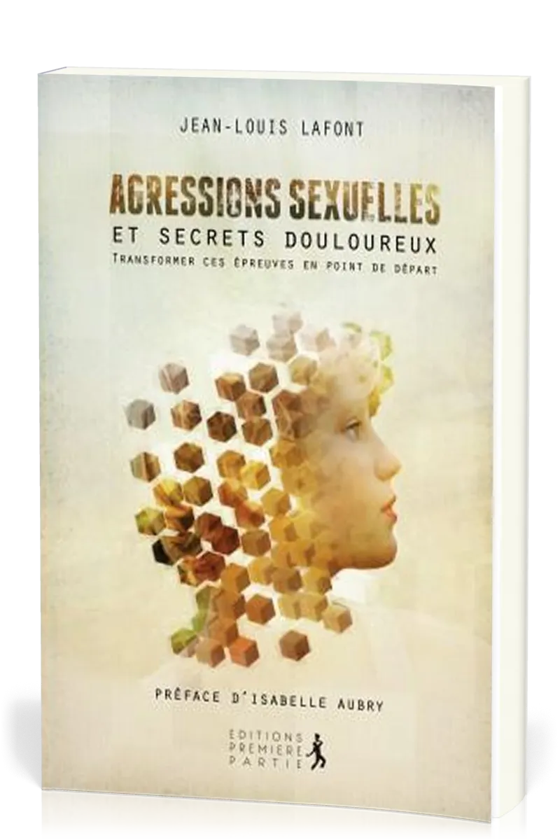 AGRESSIONS SEXUELLES ET SECRETS DOULOUREUX