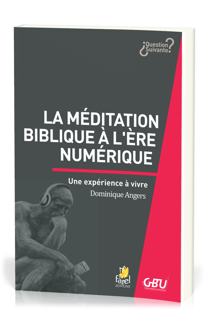 MEDITATION BIBLIQUE A L'ERE NUMERIQUE (LA)