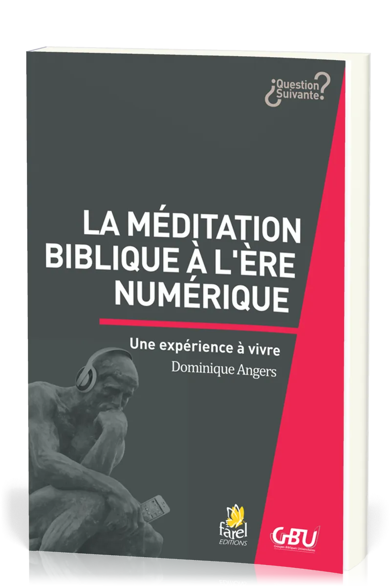 MEDITATION BIBLIQUE A L'ERE NUMERIQUE (LA)