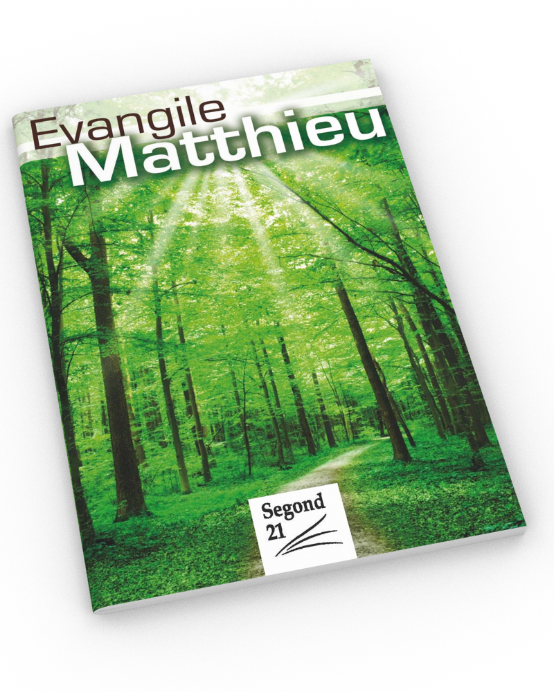 XXXEVANGILE DE MATTHIEU SEGOND 21