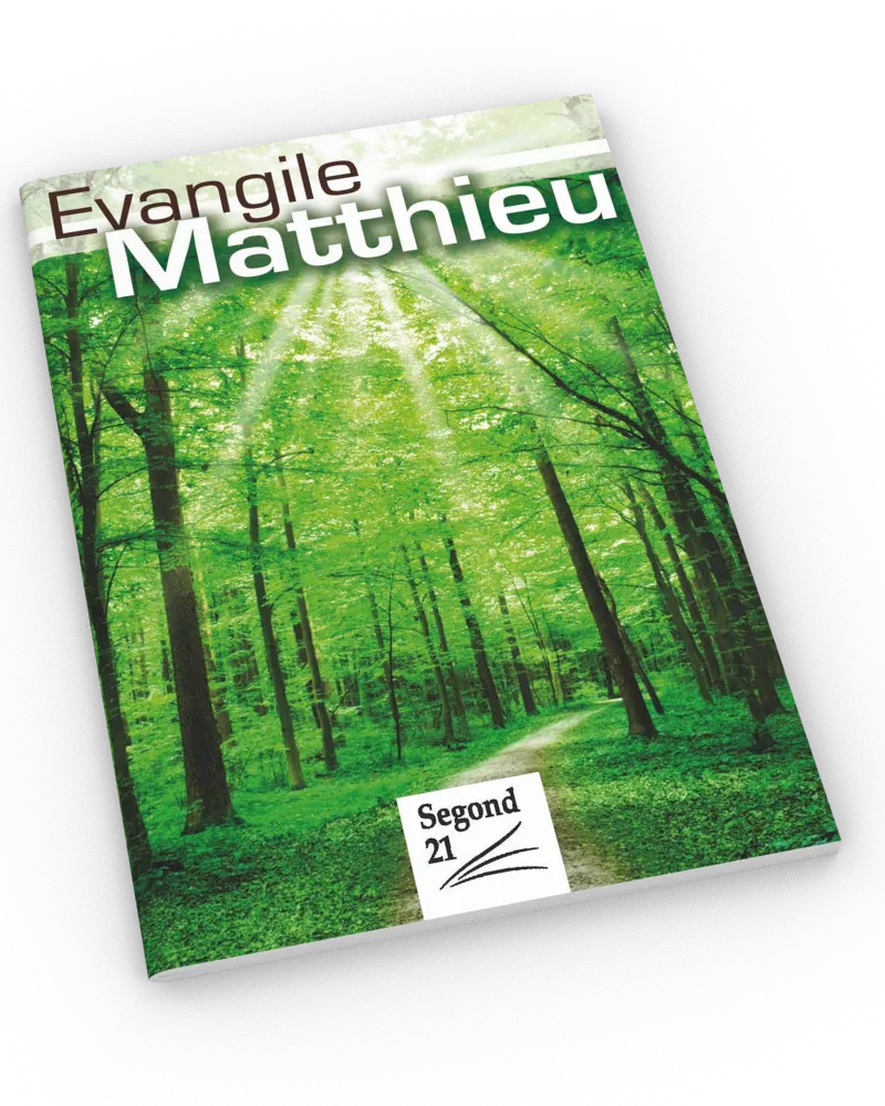 XXXEVANGILE DE MATTHIEU SEGOND 21