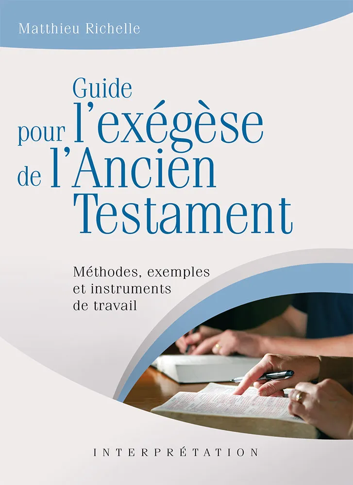 GUIDE POUR L'EXEGESE DE L'ANCIEN TESTAMENT