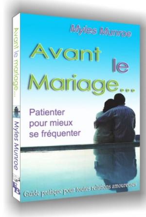 AVANT LE MARIAGE