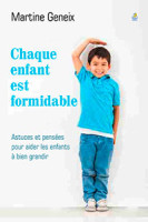 CHAQUE ENFANT EST FORMIDABLE