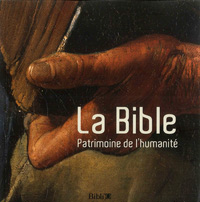 BIBLE PATRIMOINE DE L'HUMANITE (LA)