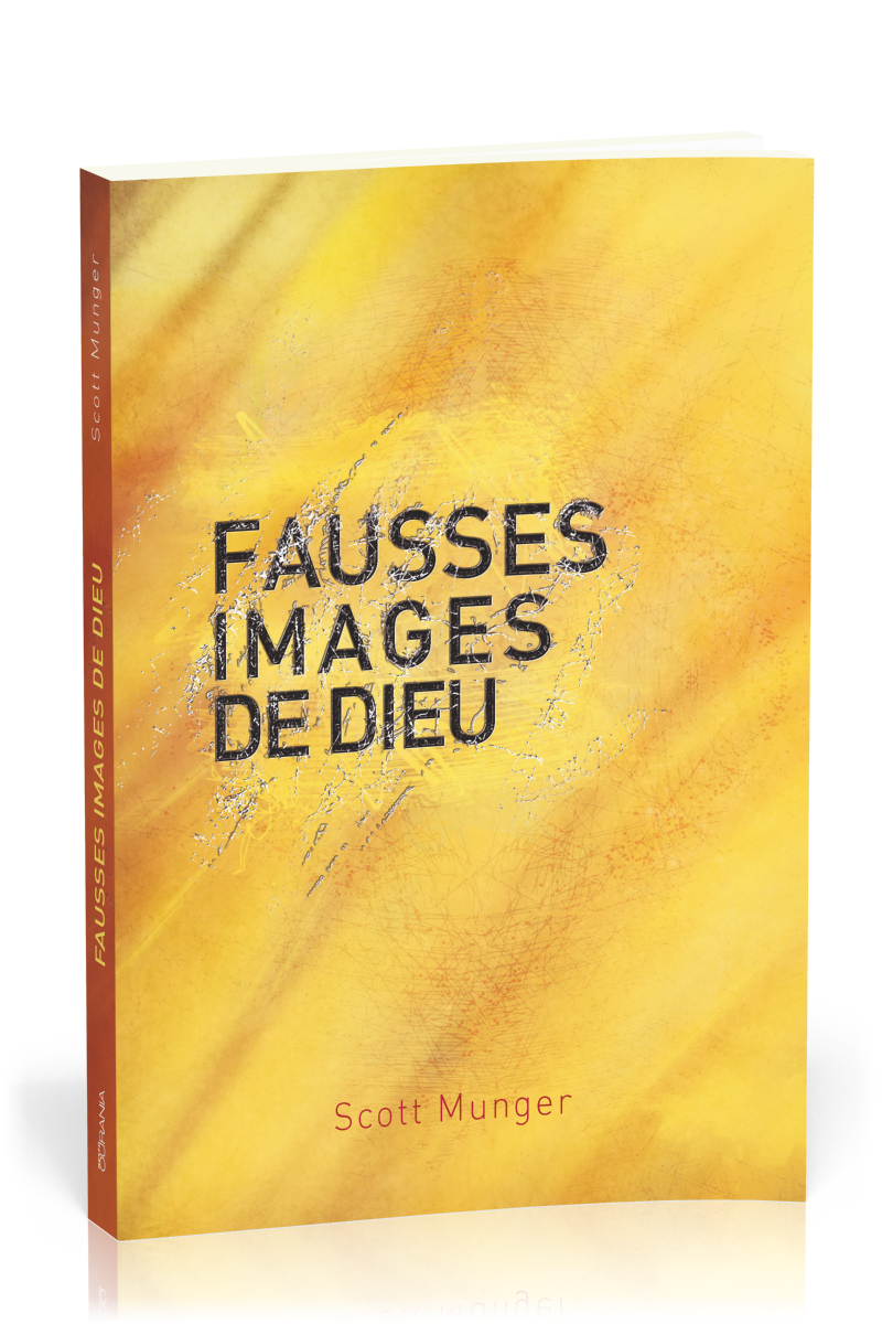 FAUSSES IMAGES DE DIEU