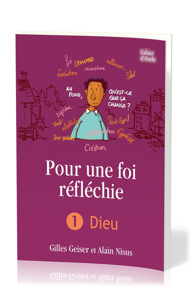 POUR UNE FOI REFLECHIE 1 - DIEU - BROCHE