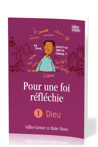 POUR UNE FOI REFLECHIE 1 - DIEU - BROCHE