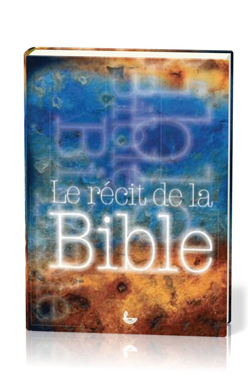 RECIT DE LA BIBLE