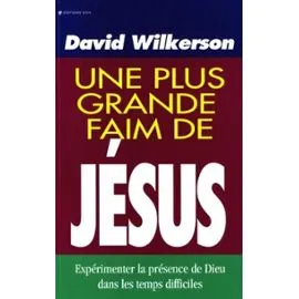 PLUS GRANDE FAIM DE JESUS (UNE)