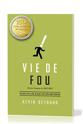 VIE DE FOU - UN (TOUT) PETIT LIVRE AU SUJET D'UN (TRES) GROS PROBLEME