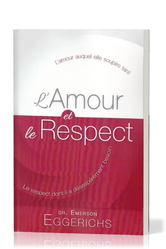 AMOUR ET LE RESPECT (L')