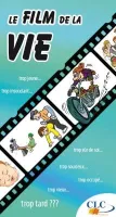 FILM DE LA VIE (LE)