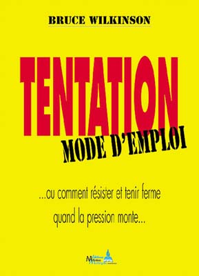 TENTATION MODE D'EMPLOI