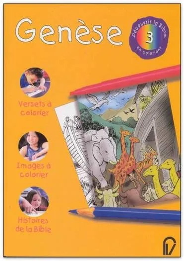 GENESE - DECOUVRIR LA BIBLE EN COLORIANT VOL. 3