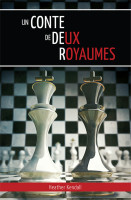 CONTE DE DEUX ROYAUMES (UN)