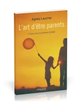 ART D'ETRE PARENT(L') L'ENJEU DES 6 PREMIERES ANNES