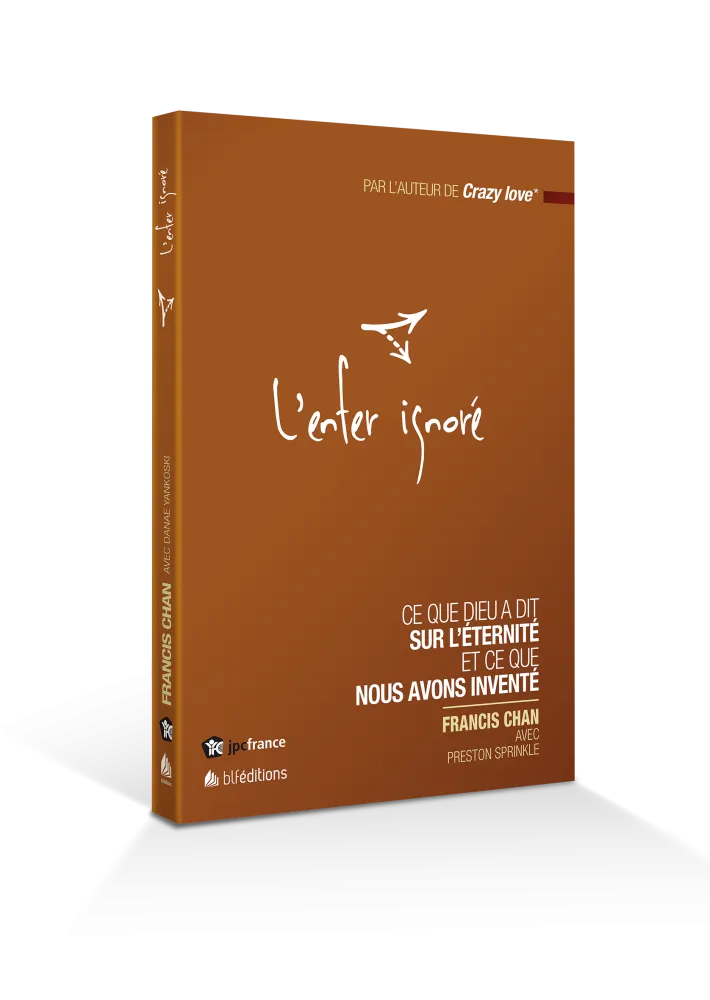 ENFER IGNORE (L') - CE QUE DIEU A DIT SUR L'ETERNITE ET CE QUE NOUS AVONS