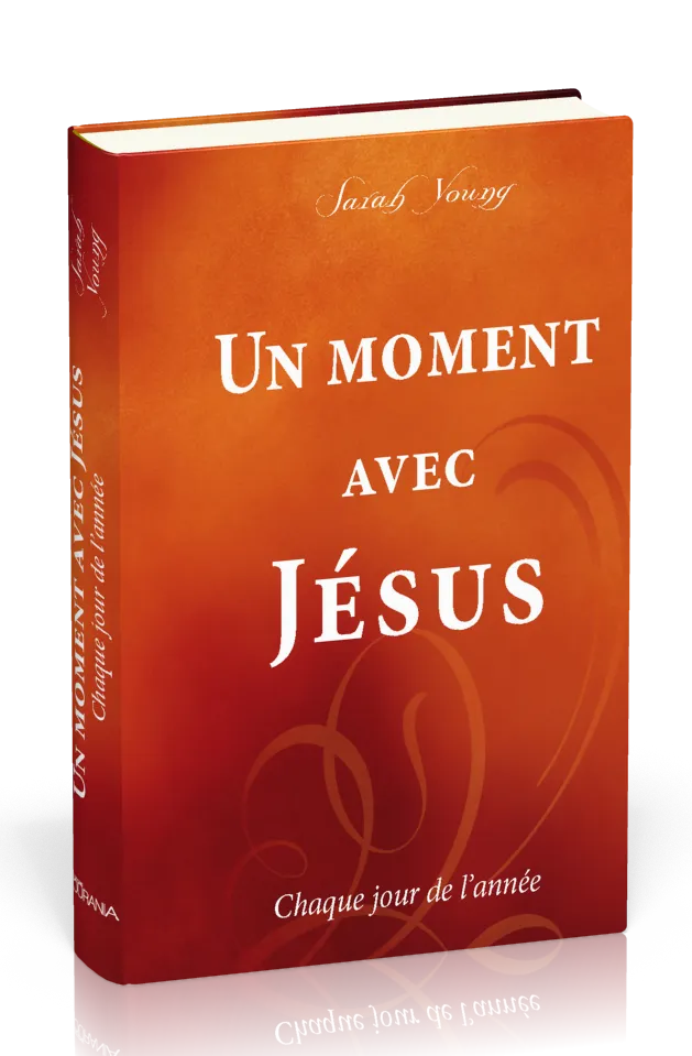 MOMENT AVEC JESUS (UN) - CHAQUE JOUR DE L'ANNEE