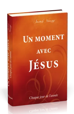 MOMENT AVEC JESUS (UN) - CHAQUE JOUR DE L'ANNEE