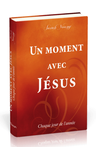 MOMENT AVEC JESUS (UN) - CHAQUE JOUR DE L'ANNEE