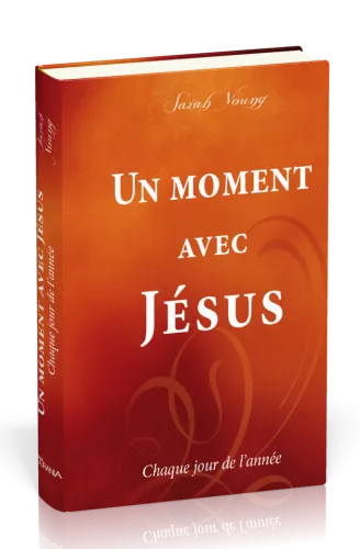 MOMENT AVEC JESUS (UN) - CHAQUE JOUR DE L'ANNEE