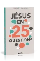 JESUS EN 25 QUESTIONS