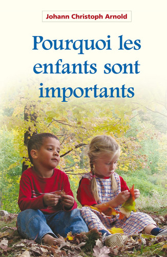 POURQUOI LES ENFANTS SONT IMPORTANTS