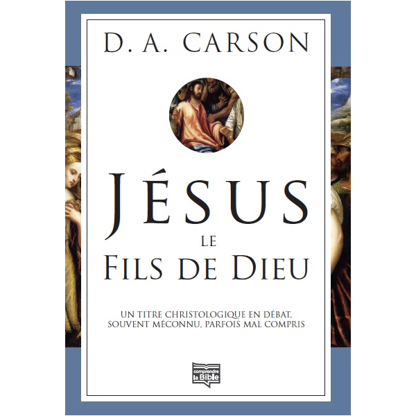 JESUS LE FILS DE DIEU -