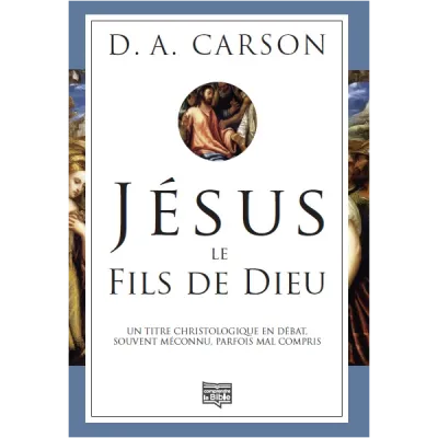 JESUS LE FILS DE DIEU -