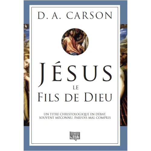 JESUS LE FILS DE DIEU -