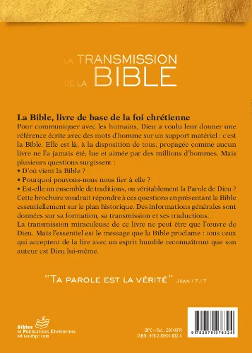 TRANSMISSION DE LA BIBLE (LA) - DE SA REDACTION A NOS JOURS - NELLE EDITION
