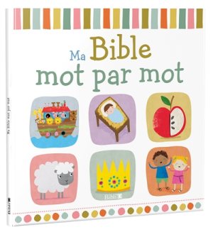 MA BIBLE MOT PAR MOT