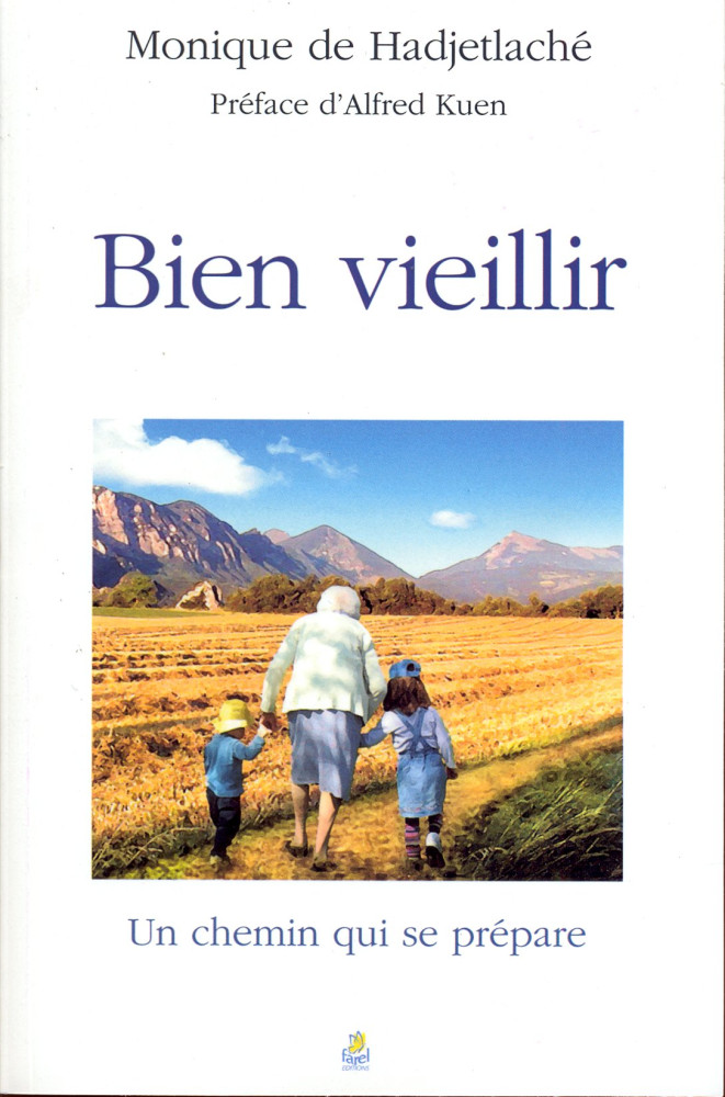 BIEN VIEILLIR - UN CHEMIN QUI SE PREPARE