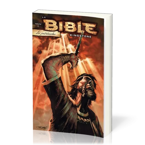 BIBLE KINGSTONE (LA) VOL.2 - LES PATRIARCHES