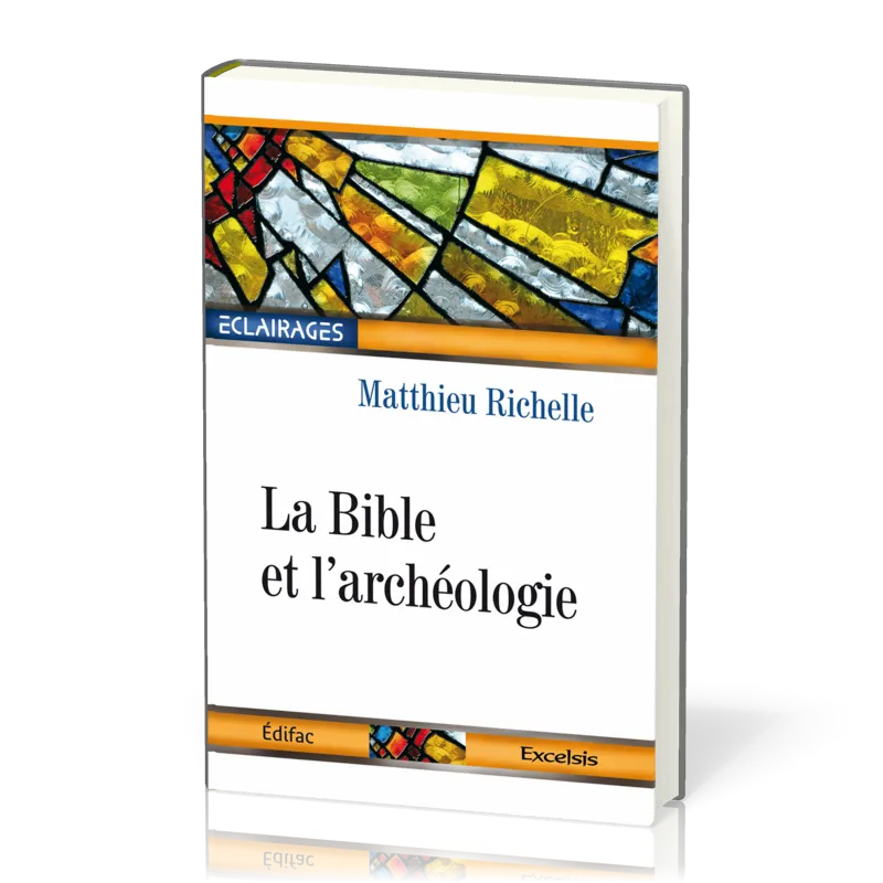 BIBLE ET ARCHEOLOGIE (LA)