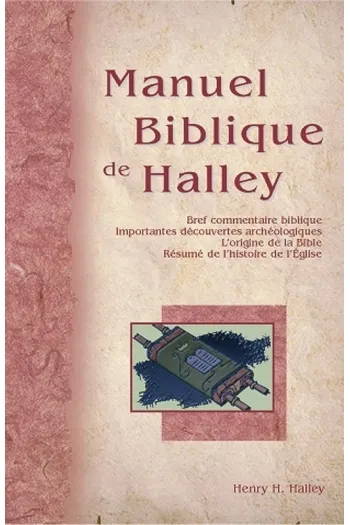 MANUEL BIBLIQUE DE HALLEY - BREF COMMENTAIRE BIBLIQUE