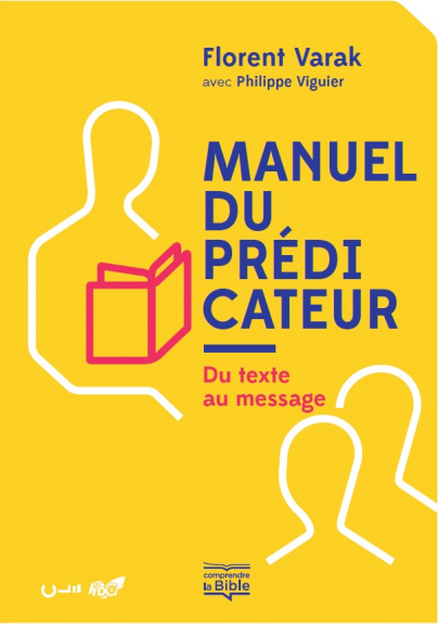 MANUEL DU PREDICATEUR - DU TEXTE AU MESSAGE