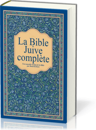 BIBLE JUIVE COMPLETE (LA) - UNE NOUVELLE VERSION DE LA BIBLE - RIGIDE