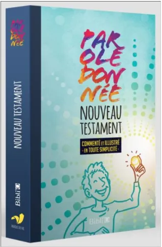 NOUVEAU TESTAMENT PAROLE DE VIE - PAROLE DONNEE