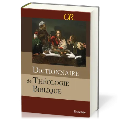 DICTIONNAIRE DE THEOLOGIE BIBLIQUE 2012