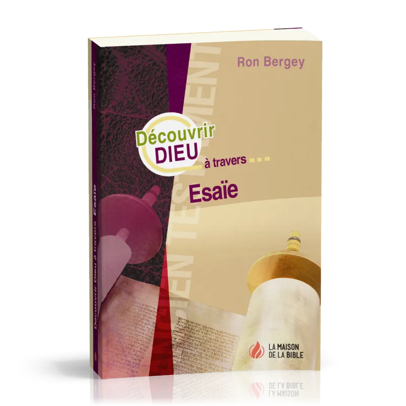 DECOUVRIR DIEU A TRAVERS ESAIE