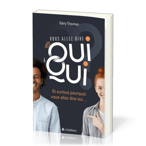 VOUS ALLEZ DIRE OUI A QUI