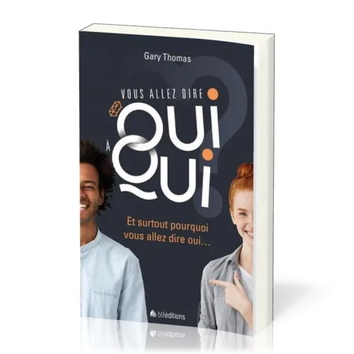 VOUS ALLEZ DIRE OUI A QUI