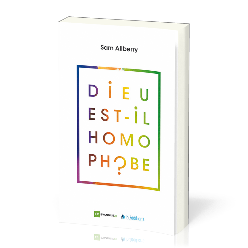 DIEU EST-IL HOMOPHOBE ?