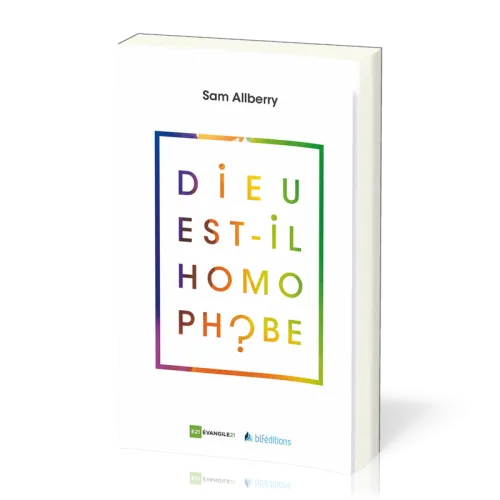 DIEU EST-IL HOMOPHOBE ?