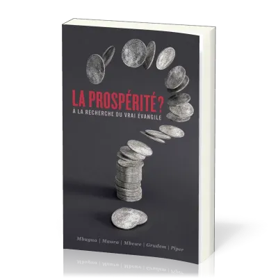 PROSPERITE (LA) - A LA RECHERHCE DU VRAI EVANGILE