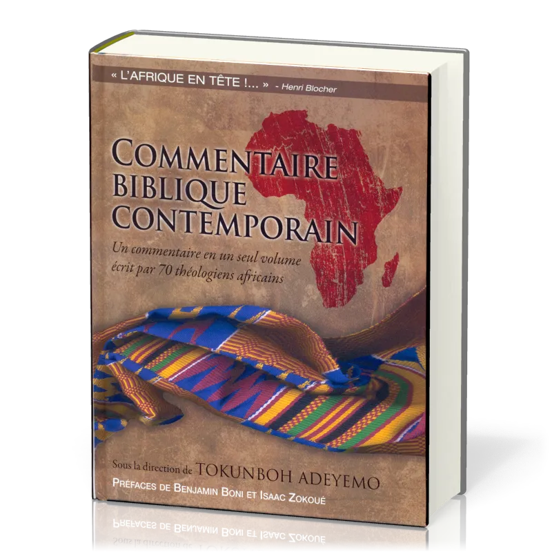 COMMENTAIRE BIBLIQUE CONTEMPORAIN - ECRIT PAR 70 THEOLOGIENS AFRICAINS